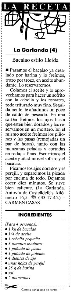 Recepta de bacall� estil 'Lleida' del restaurant 'La Garlanda' de Gav� Mar publicada al diari LA VANGUARDIA (6 Abril 1999)